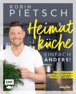 Heimatküche einfach anders!, Robin Pietsch