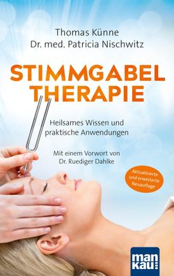 Stimmgabeltherapie, Thomas Künne