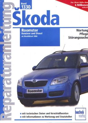 1330 - Reparaturanleitung Skoda Roomster, Benziner und Diesel, ab 2006