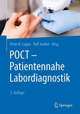 POCT - Patientennahe Labordiagnostik, Peter B. Luppa