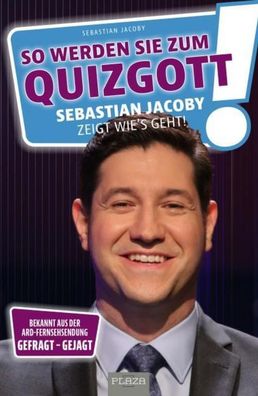 So werden Sie zum Quizgott, Sebastian Jacoby