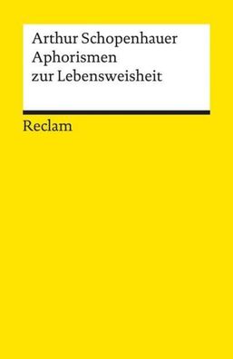 Aphorismen zur Lebensweisheit, Arthur Schopenhauer