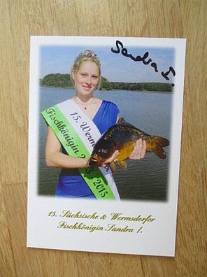 15. Sächsische und Wermsdorfer Fischkönigin 2013-2015 Sandra Gössel - Autogramm!!!