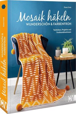 Mosaik häkeln - wunderschön und farbenfroh, Esme Crick