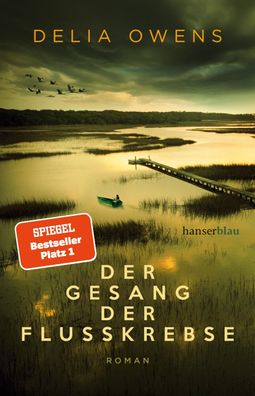 Der Gesang der Flusskrebse, Delia Owens