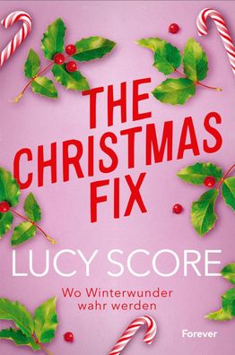 The Christmas Fix, Lucy Score