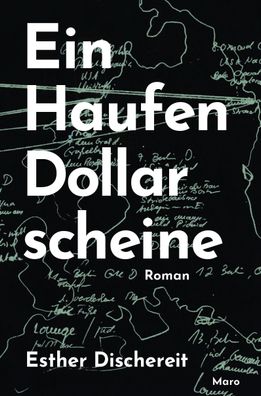 Ein Haufen Dollarscheine, Esther Dischereit