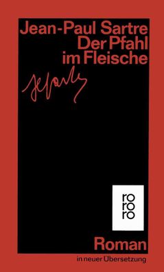 Der Pfahl im Fleisch, Jean-Paul Sartre