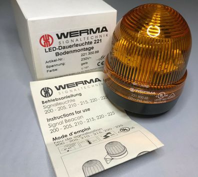 WERMA Signalleuchte LED Dauerleuchte 221 Bodenmontage 221.300.68 gelb 230VAC