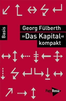 Das Kapital kompakt«, Georg Fülberth