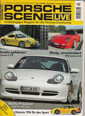 Porsche Scene Live 12 / 2005 - 911 GT3, 996, Cayman, 993 Carrera 3.8, 914/4