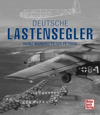 Deutsche Lastensegler, Heinz Mankau