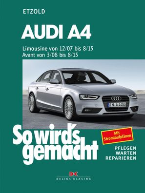 Audi A4, Limousine 12/07-8/15, Avant 3/08-8/15, Hans-Rüdiger Etzold