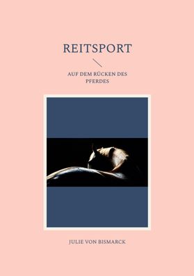 Reitsport, Julie von Bismarck