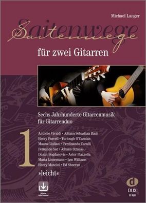 Saitenwege für zwei Gitarren 1, Michael Langer