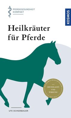 Heilkräuter für Pferde, Ute Ochsenbauer