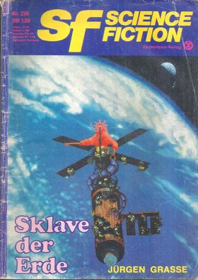 SF Science Fiction Nr. 234 Sklave der Erde (1966) Jürgen Grasse