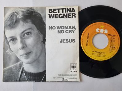 Bettina Wegner - No Woman, No Cry / Jesus 7'' Vinyl Germany/ CV Bob Marley