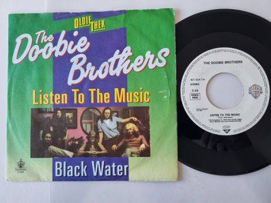 The Doobie Brothers - Listen to the music/ Black water 7'' Vinyl Germany