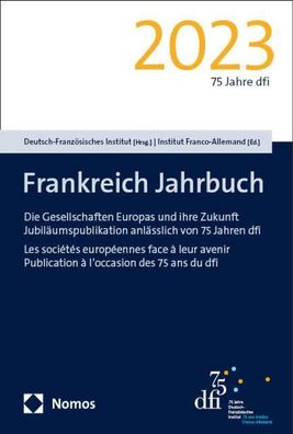 Frankreich Jahrbuch 2023, Deutsch-Französisches Institut Institut Franco-Al