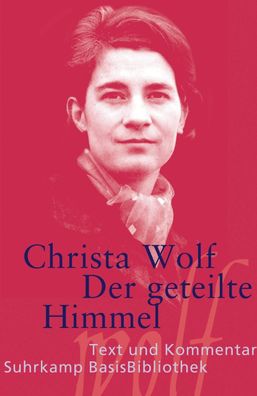 Der geteilte Himmel, Christa Wolf