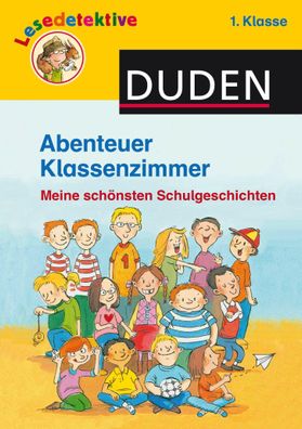 Abenteuer Klassenzimmer, 1. Klasse, Martin Klein