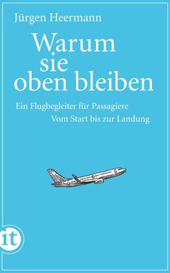 Warum sie oben bleiben, Jürgen Heermann