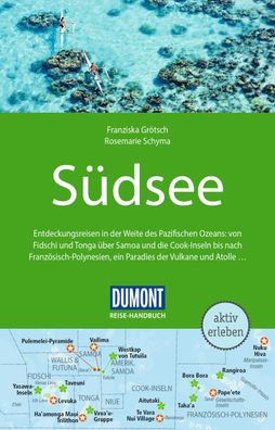 DuMont Reise-Handbuch Reiseführer Südsee, Rosemarie Schyma