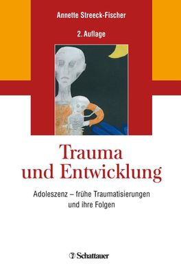 Trauma und Entwicklung, Annette Streeck-Fischer