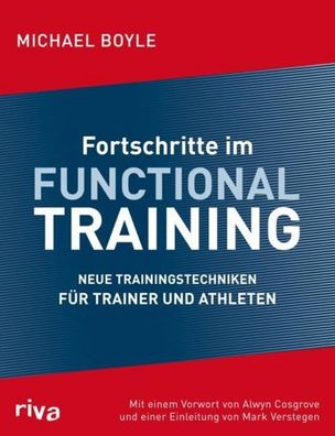 Fortschritte im Functional Training, Michael Boyle