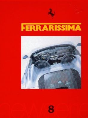 Ferrarissima New Serie Nr.8 - 360 Spider, Ascari, 375 Plus, Mansell, Formel 1 2000