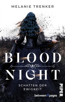 Bloodnight - Schatten der Ewigkeit, Melanie Trenker