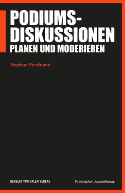 Podiumsdiskussionen planen und moderieren, Stephan Ferdinand