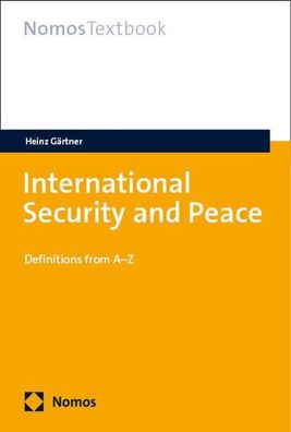 International Security and Peace, Heinz Gärtner