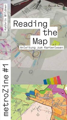 metroZines #1 Reading the Map, Kathrin Wildner