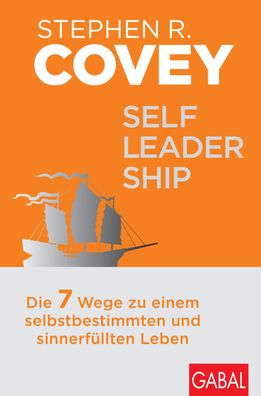 Self-Leadership, Stephen R. Covey