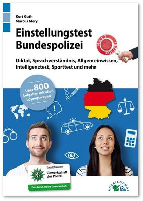 Einstellungstest Bundespolizei, Kurt Guth