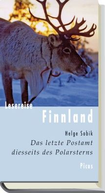 Lesereise Finnland. Das letzte Postamt diesseits des Polarsterns, Helge Sob