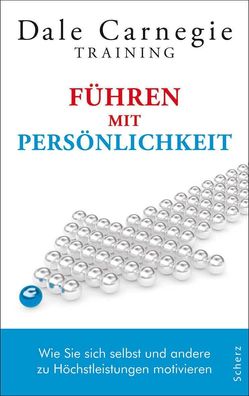 Führen mit Persönlichkeit, Dale Carnegie