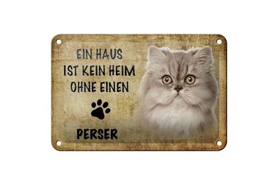 Blechschild 18 x 12 cm Ein Haus ist kein Heim ohne eine Perser Katze
