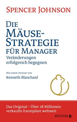 Die Mäusestrategie für Manager (Sonderausgabe zum 20. Jubiläum), Spencer Jo