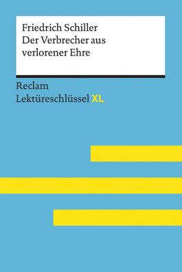 Der Verbrecher aus verlorener Ehre von Friedrich Schiller: Lektüreschlüssel