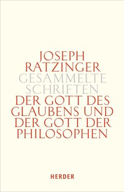 Der Gott des Glaubens und der Gott der Philosophen, Joseph Ratzinger