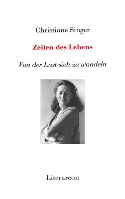 Zeiten des Lebens, Christiane Singer