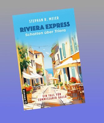 Riviera Express - Schatten über Triora, Stephan R. Meier