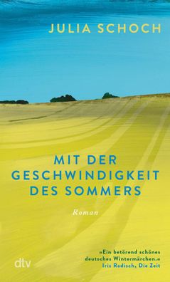 Mit der Geschwindigkeit des Sommers, Julia Schoch