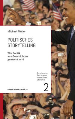 Politisches Storytelling, Michael Müller