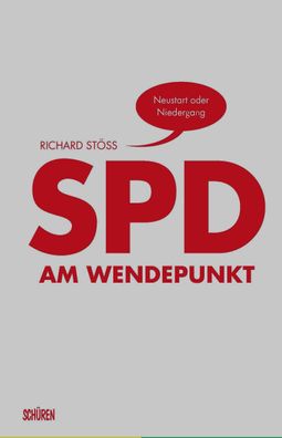 SPD am Wendepunkt, Richard Stöss