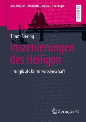 Inszenierungen des Heiligen, Timm Siering