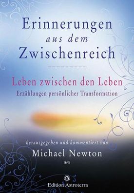 Erinnerungen aus dem Zwischenreich, Michael Newton